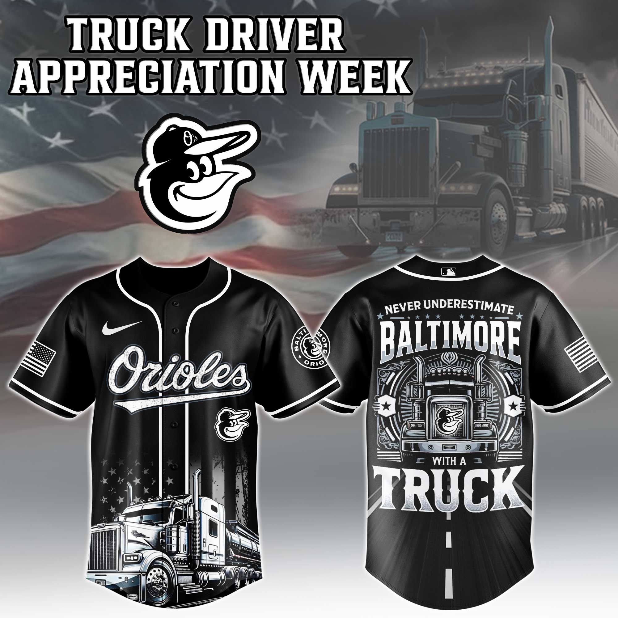 Baltimore Orioles Nation Truck Driver Appreciation Week Jersey